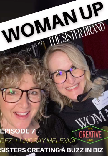 The Creative Hive Owners join the Woman Up Podcast